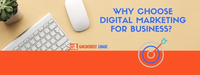 Digital marketing Importance for Business? | Goldcrest Logic