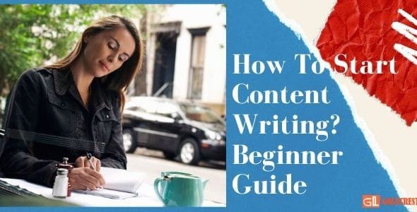 How To Start Content Writing_ Beginner Guide